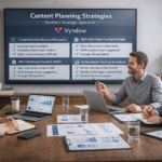 A detailed overview of a content planning and SEO integration process, highlighting the strengths of Vyndow.
